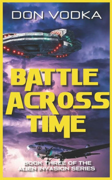 Battle Across Time: Book 3