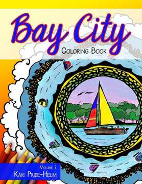 Bay City Coloring Book: Volume 2: Volume 2