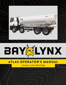 Bay-Lynx Live Bottom Operator's Manual: Atlas Live Bottom
