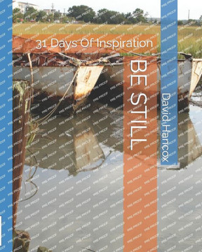 Be Still: 31 Days Of Inspiration