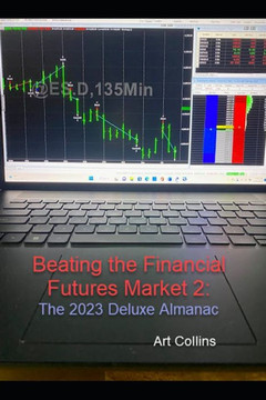 Beating the Finacial Futures Market: 2023 Deluxe Edition Almanac