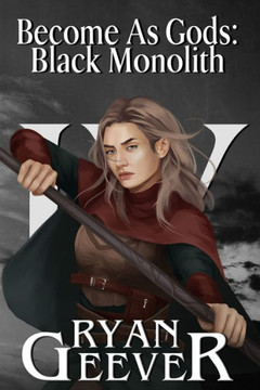 Become As Gods: Black Monolith