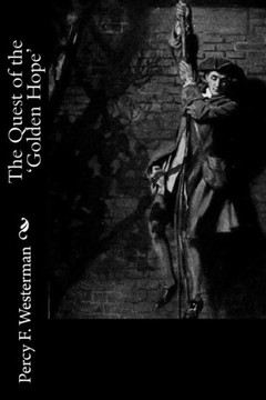 The Quest Of The 'Golden Hope' The Quest Of The 'Golden Hope'
