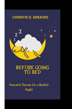 Before Going to Bed: Peaceful Stories for a Restful Night