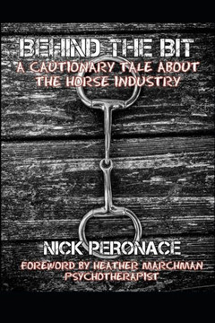 Behind The Bit: A Cautionary Tale About The Horse Industry