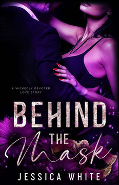Behind the Mask: A Dark and Steamy Over 40 Romantic Suspense