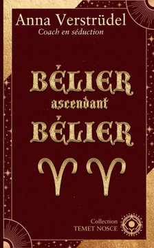 Bélier ascendant Bélier: Découvrez votre pouvoir inépuisable