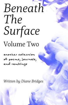 Beneath The Surface, Volume Two Beneath The Surface, Volume Two