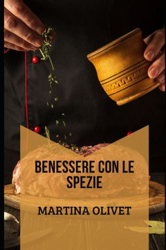 Benessere Con Le Spezie