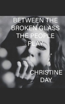 Between The Broken Glass The People Play