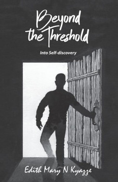 Beyond the Threshold: into self discovery