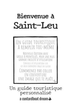 Bienvenue à Saint-Leu: Un guide touristique personnalisé