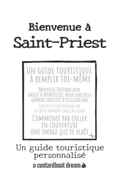 Bienvenue à Saint-Priest: Un guide touristique personnalisé