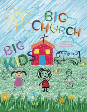 Big Kids, Big Church