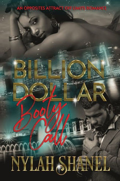 BILLION DOLLAR Booty Call: An Opposites Attract Off-Limits Romance