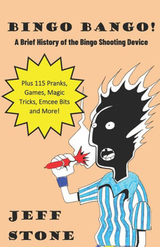 Bingo Bango!: A History of the Bingo Shooting Device