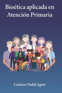 Bioética aplicada en Atención Primaria