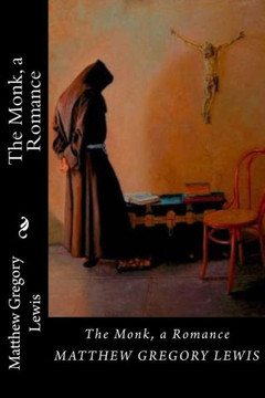 The Monk, A Romance