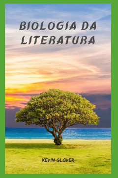 Biologia Da Literatura Biologia Da Literatura