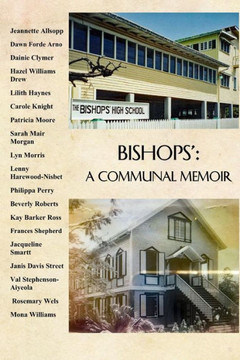 Bishops': A Communal Memoir