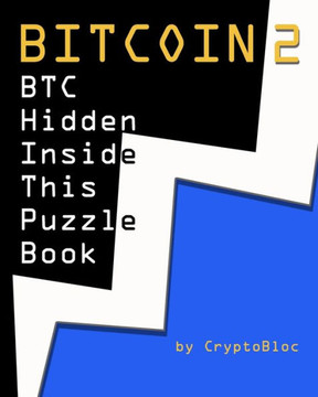 Bitcoin 2: BTC Hidden Inside This Puzzle Book