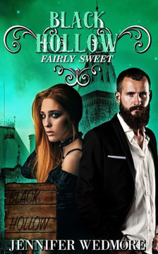 Black Hollow: Fairly Sweet