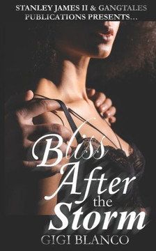 Bliss After the Storm