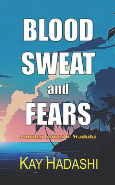 Blood, Sweat, and Fears: Murder Comes to Waikiki