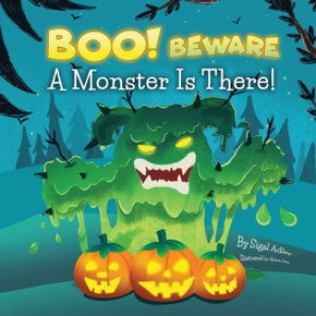 BOO! Beware, a Monster is There!: Not-So-Scary Halloween Story