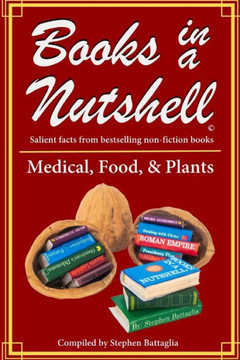 BOOKS IN A NUTSHELL -Medical / Food / Plants: Volume 4
