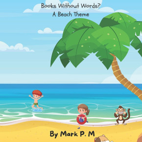 Books Without Words: A Beach Theme