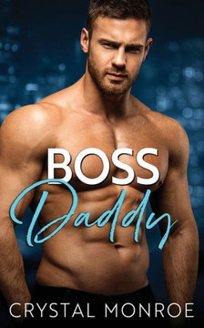 Boss Daddy: A Secret Baby Romance