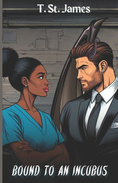 Bound To An Incubus: Forced Proximity