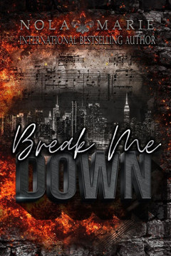 Break Me Down: (A second chance, secret baby romance)