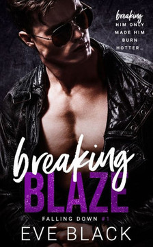 Breaking Blaze: A Best Friends-to-Lovers Romance