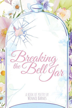 Breaking the Bell Jar