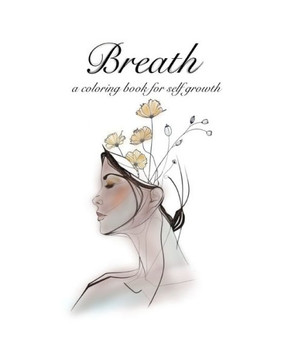 Breath: A Coloring Book