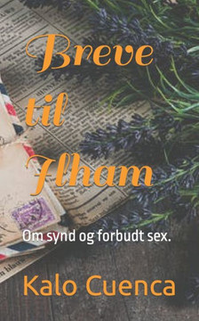 Breve til Ilham: Om synd og forbudt sex. Breve til Ilham: Om synd og forbudt sex.