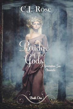 Bridge of the Gods: A Generation Chronicles Novel