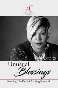 Unusual Blessings : You Will Win If You Never Give Up!