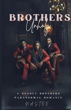 Brothers Unholy: A Deadly Brothers Paranormal Romance
