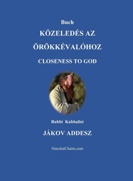 Buch KÖZELEDÉS AZ ÖRÖKKÉVALÓHOZ: Closeness to God - Large Print