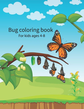 Bug coloring book for kids ages 4-8: Kids Coloring Book Of bug