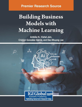 Building Business Models with Machine Learning