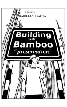 Building with Bamboo: Preservation Building with Bamboo: Preservation