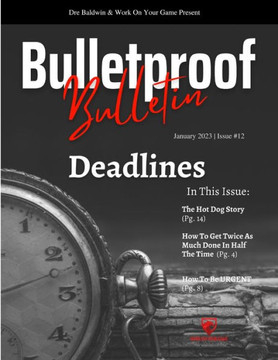 Bulletproof Bulletin: January 2023