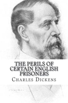 The Perils Of Certain English Prisoners - 9781721591886