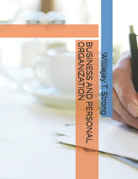 Business and Personal Organization
