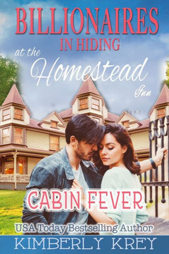 Cabin Fever at The Homestead Inn: Against the Odds