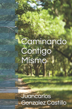 Caminando Contigo Mismo